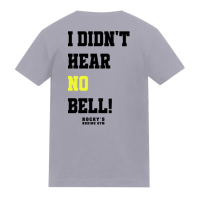 I Didn't Hear No Bell! Unisex TShirt (Kids) Thumbnail
